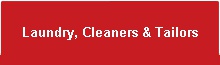 Laundry, Cleaners & Tailors